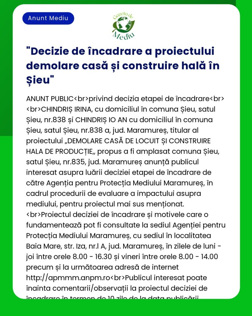 Decizie de încadrare a proiectului demolare casă și construire hală în