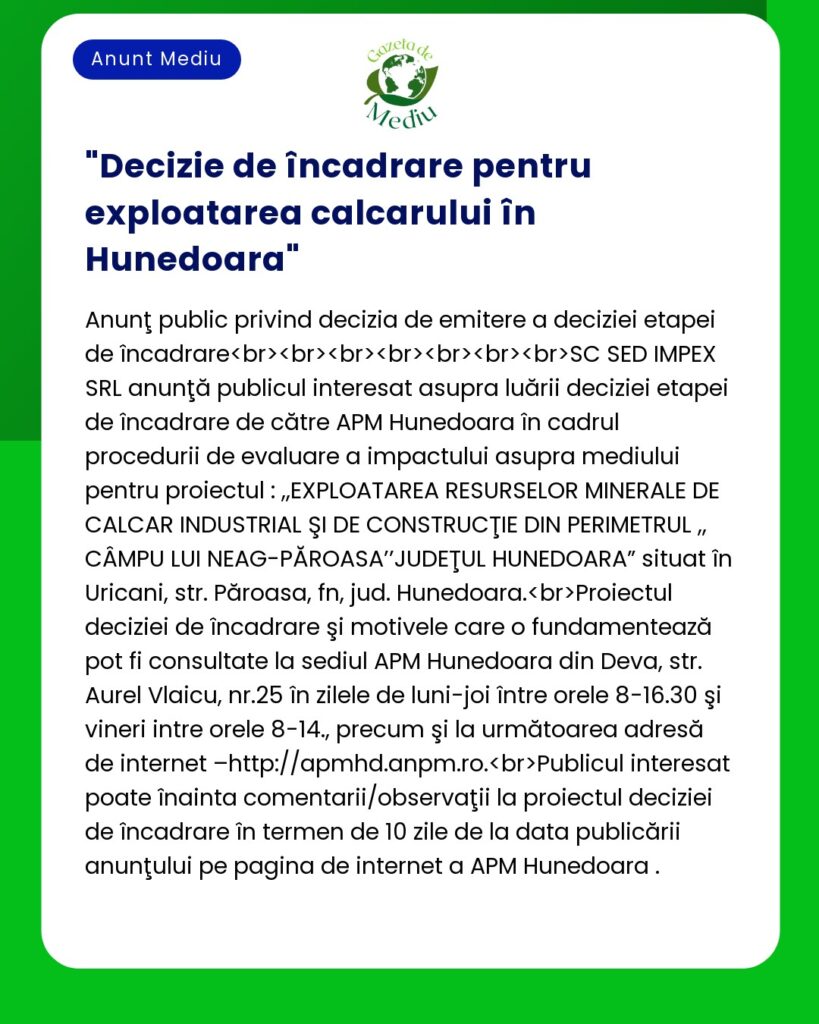 Decizie de încadrare pentru exploatarea calcarului în Hunedoara