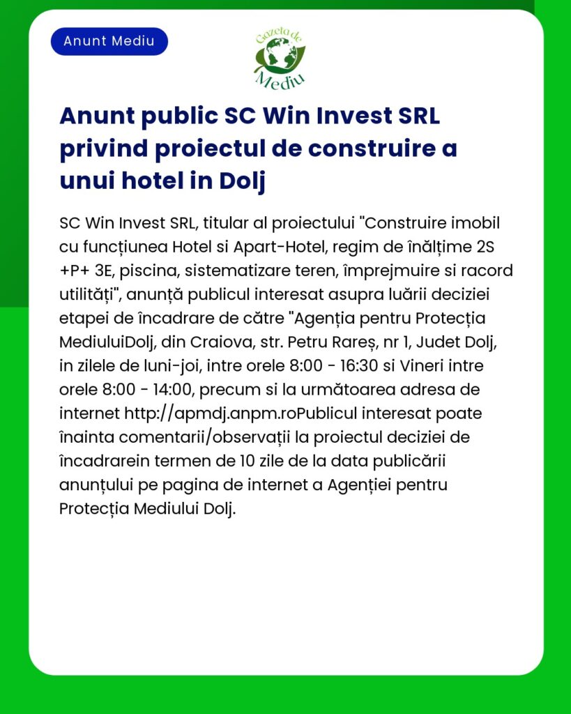 Anunt public SC Win Invest SRL privind proiectul de construire a unui