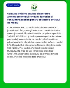 Comuna Ghioroc anunta elaborarea Amenajamentului fondului forestier si