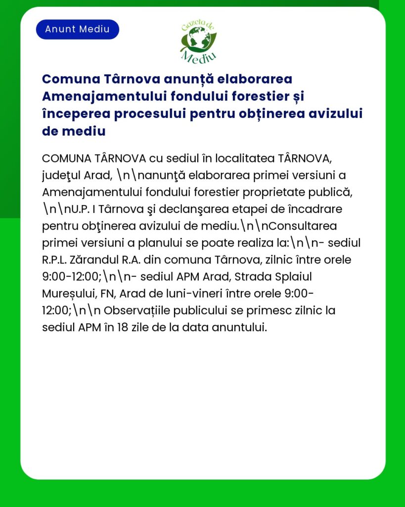 Comuna Târnova anunță elaborarea Amenajamentului fondului forestier și