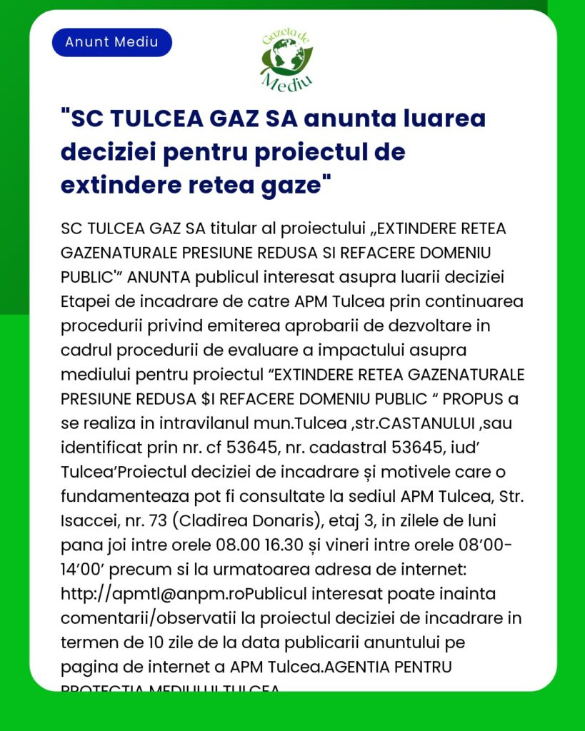 SC TULCEA GAZ SA anunta luarea deciziei pentru proiectul de extindere