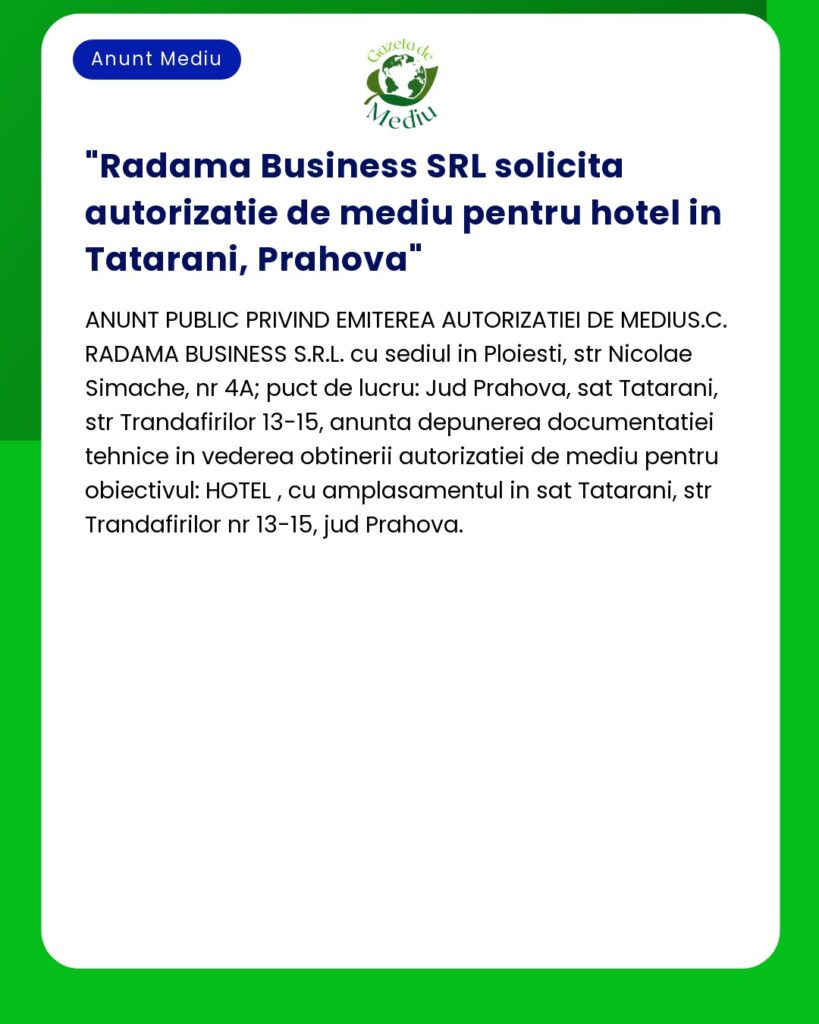 Radama Business SRL solicita autorizatie de mediu pentru hotel in Tata