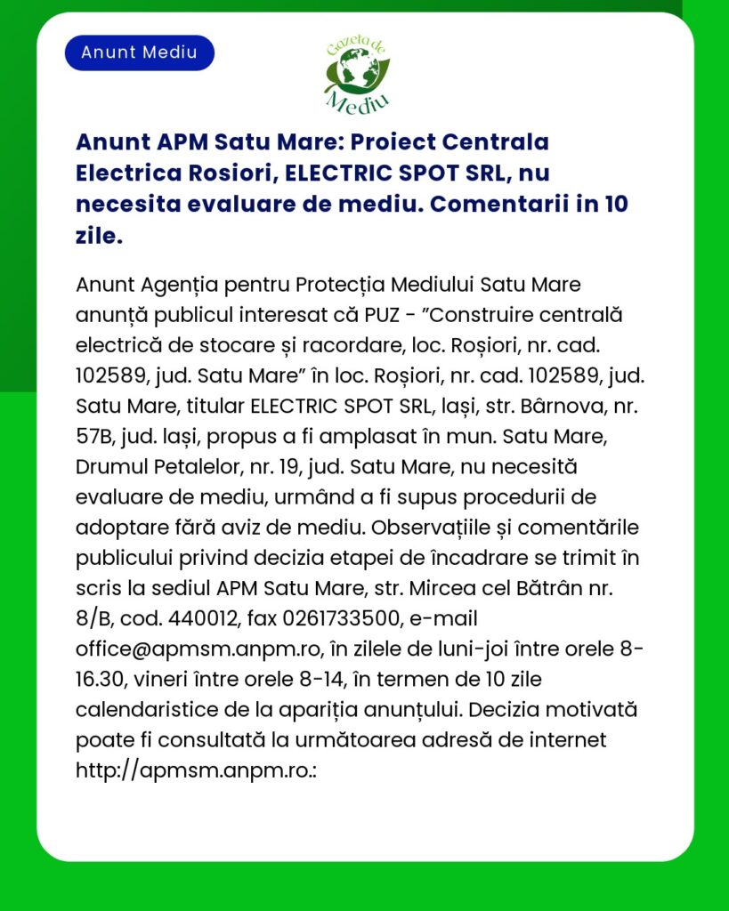 Anunt APM Satu Mare: Proiect Centrala Electrica Rosiori ELECTRIC SPOT
