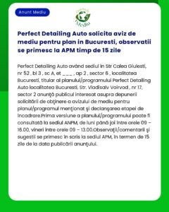 Perfect Detailing Auto solicita aviz de mediu pentru plan in Bucuresti