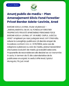 Anunț public de mediu - Plan Amenajament Silvic Fond Forestier Privat