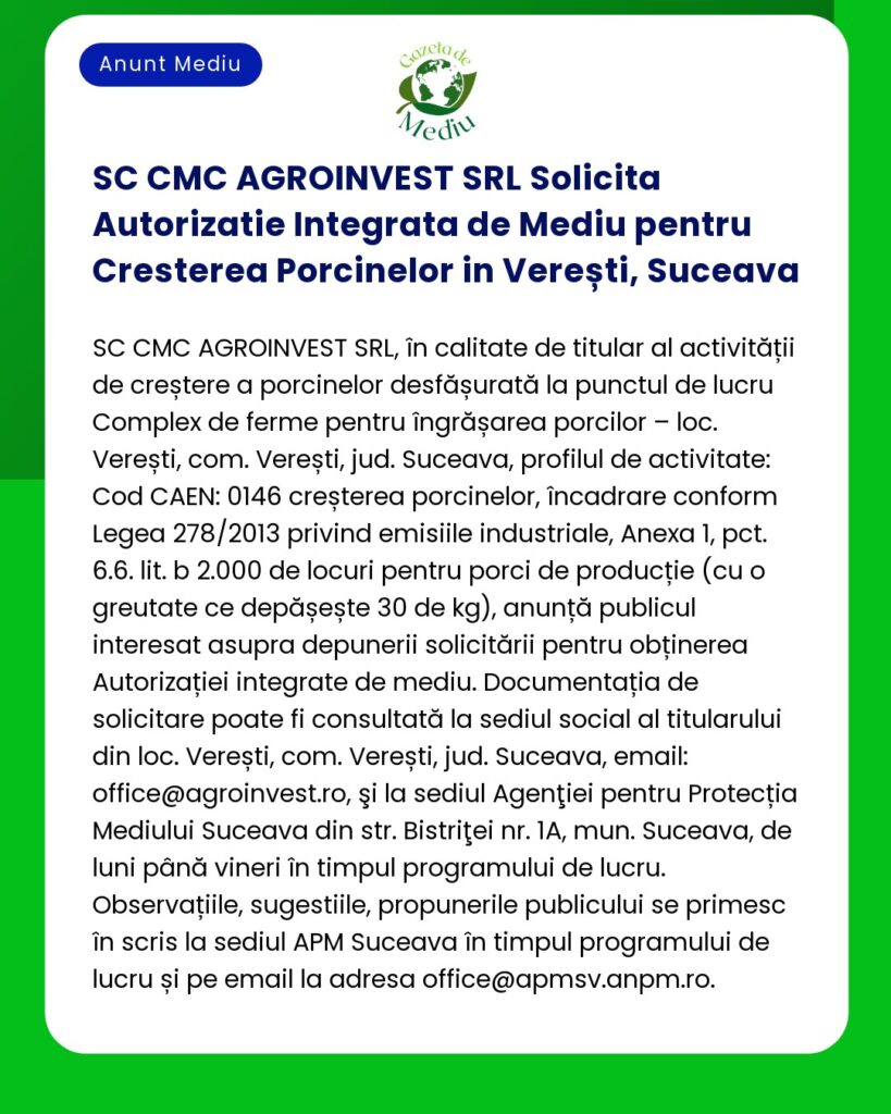 SC CMC AGROINVEST SRL Solicita Autorizatie Integrata de Mediu pentru C