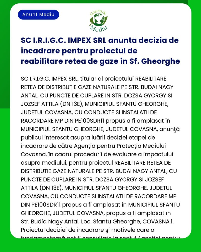 SC I.R.I.G.C. IMPEX SRL anunta decizia de incadrare pentru proiectul d