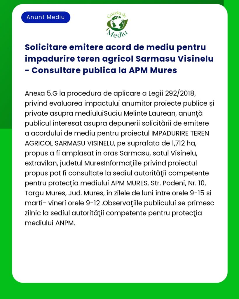 Solicitare emitere acord de mediu pentru impadurire teren agricol Sarm