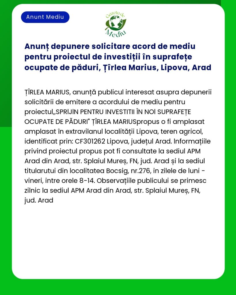 Anunț depunere solicitare acord de mediu pentru proiectul de investiți