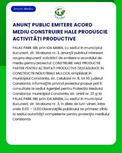 Anunț public pentru acord de autorizație de construcție în Constanța Detalii activitățile proiectului și locația la Str Celulozei nr 6 jud Constanța România