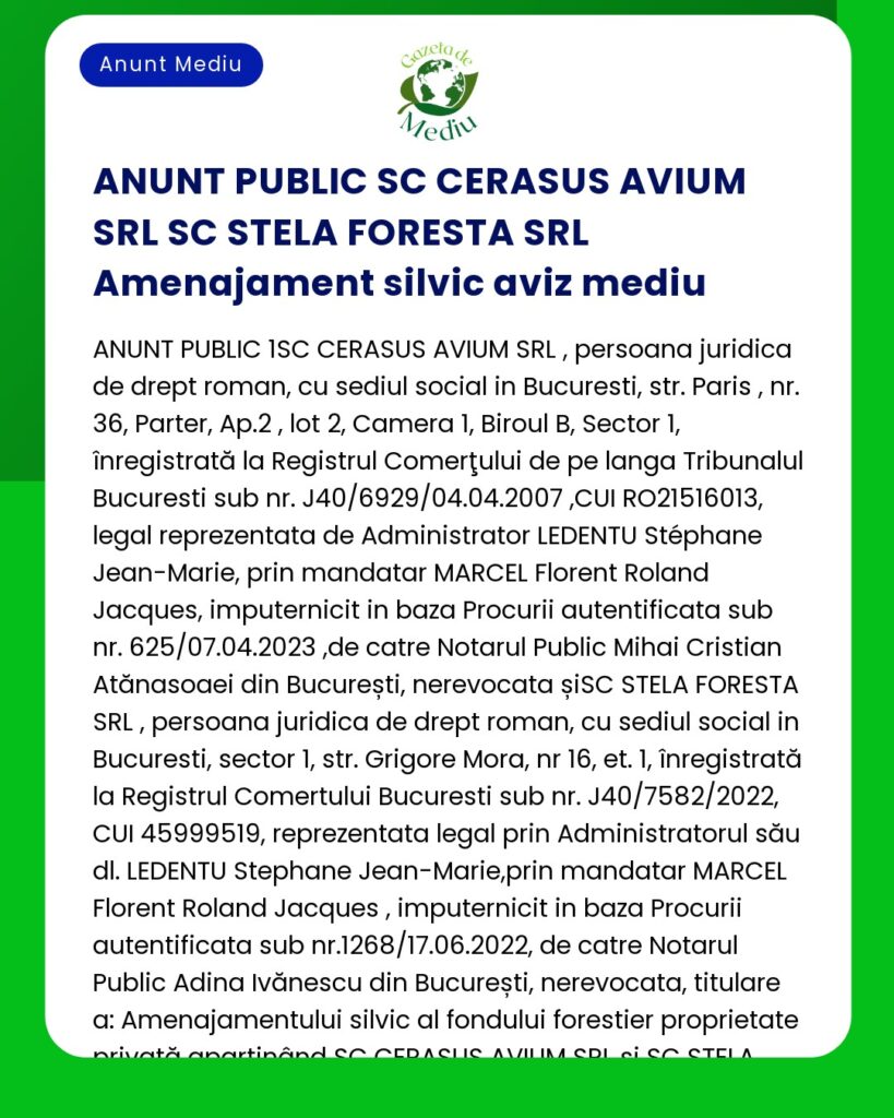 SC CERASUS AVIUM SRL anunță finalizarea elaborării primei versiuni a planului de amenajament silvic pentru UP I Brateș – Ocolul Silvic Privat Roman