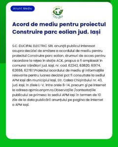 Anunț de consultare publică despre acordul de mediu pentru un proiect de parc eolian în județul Iași România Include datele locația și informațiile de contact pentru feedback