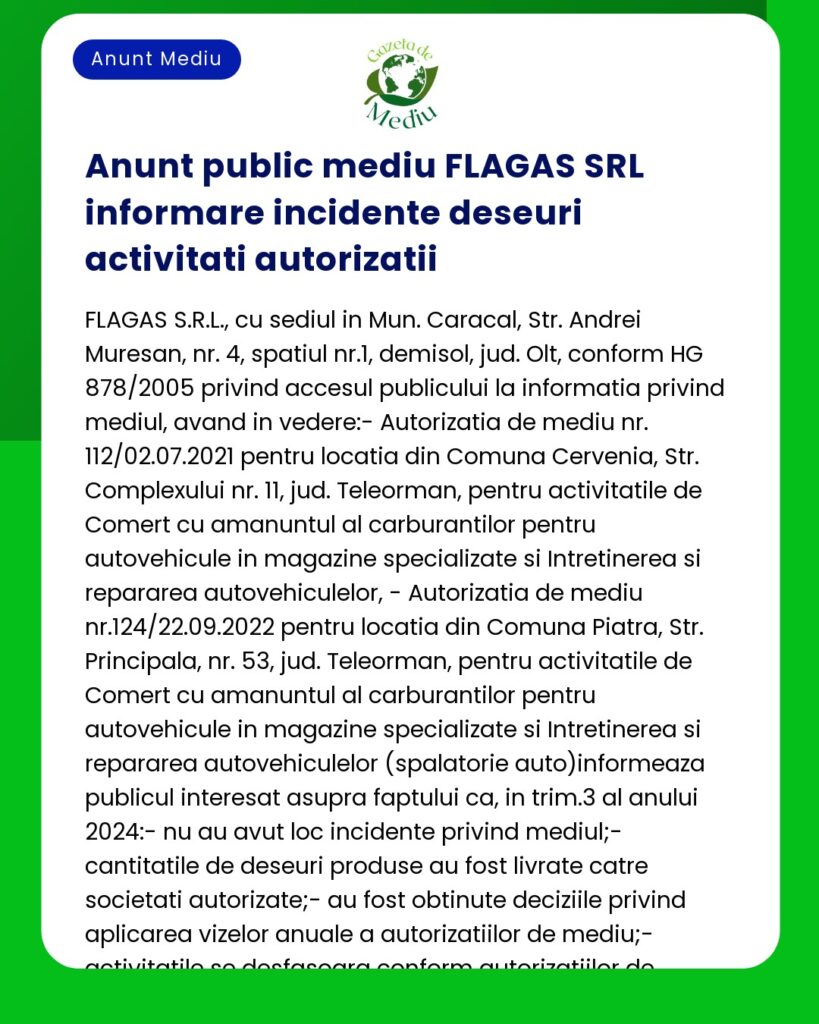 Anunț public către FLAGAS SRL privind activitățile autorizate de eliminare a deșeurilor inclusiv detalii despre conformitatea cu diferite reglementări de mediu și comerciale