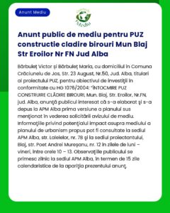 Anunt public de mediu pentru PUZ constructie cladire birouri Mun Blaj