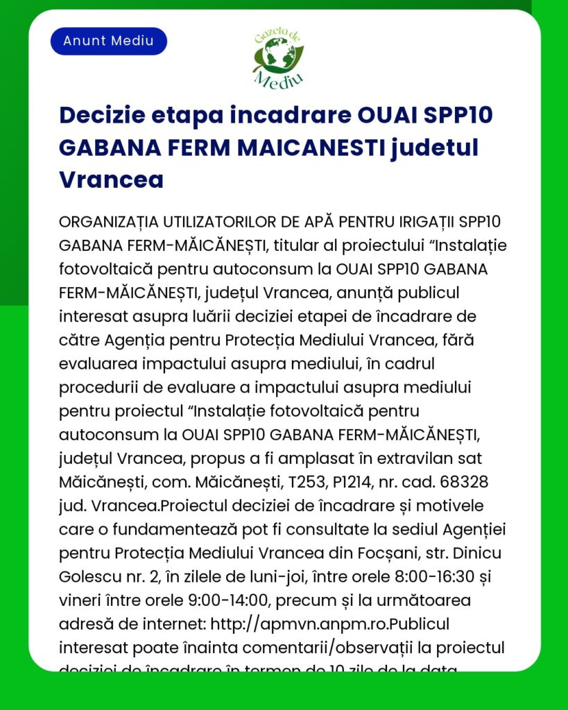 Un anunț despre o decizie privind un proiect de instalație fotovoltaică în județul Vrancea care abordează implicarea publicului și evaluarea impactului asupra mediului