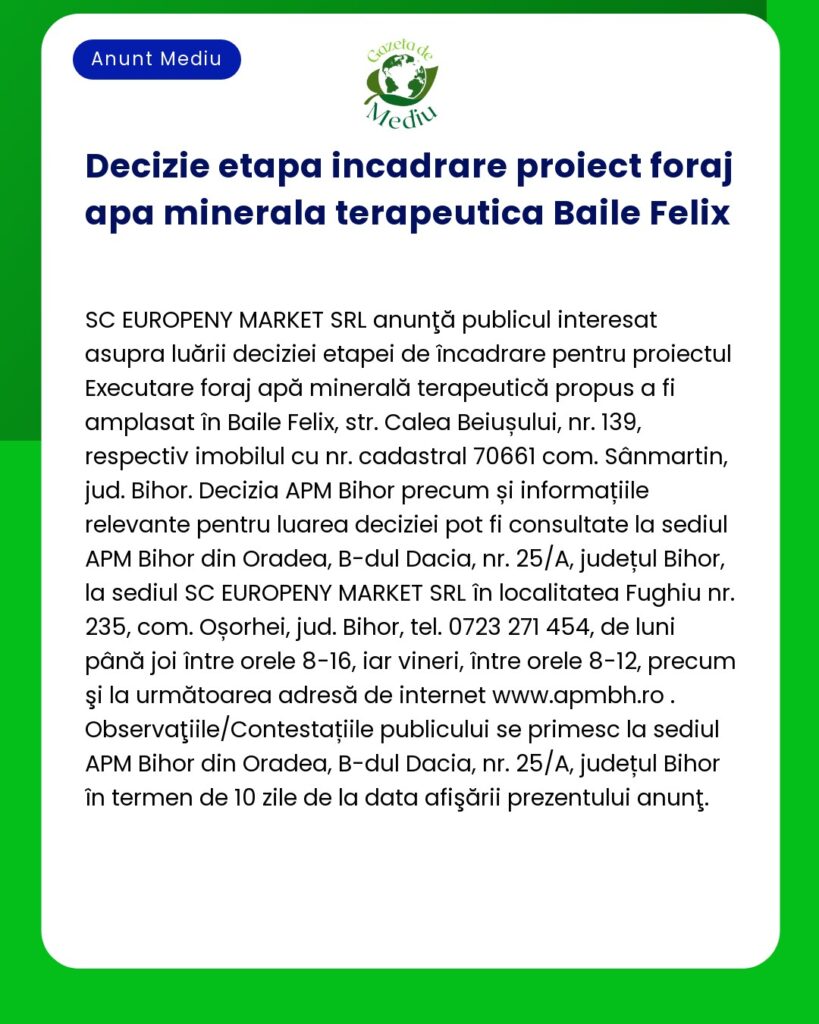 Anunț privind decizia unui proiect minier pentru apă terapeutică în Băile Felix România detalii despre locație informații de contact și implicarea autorităților