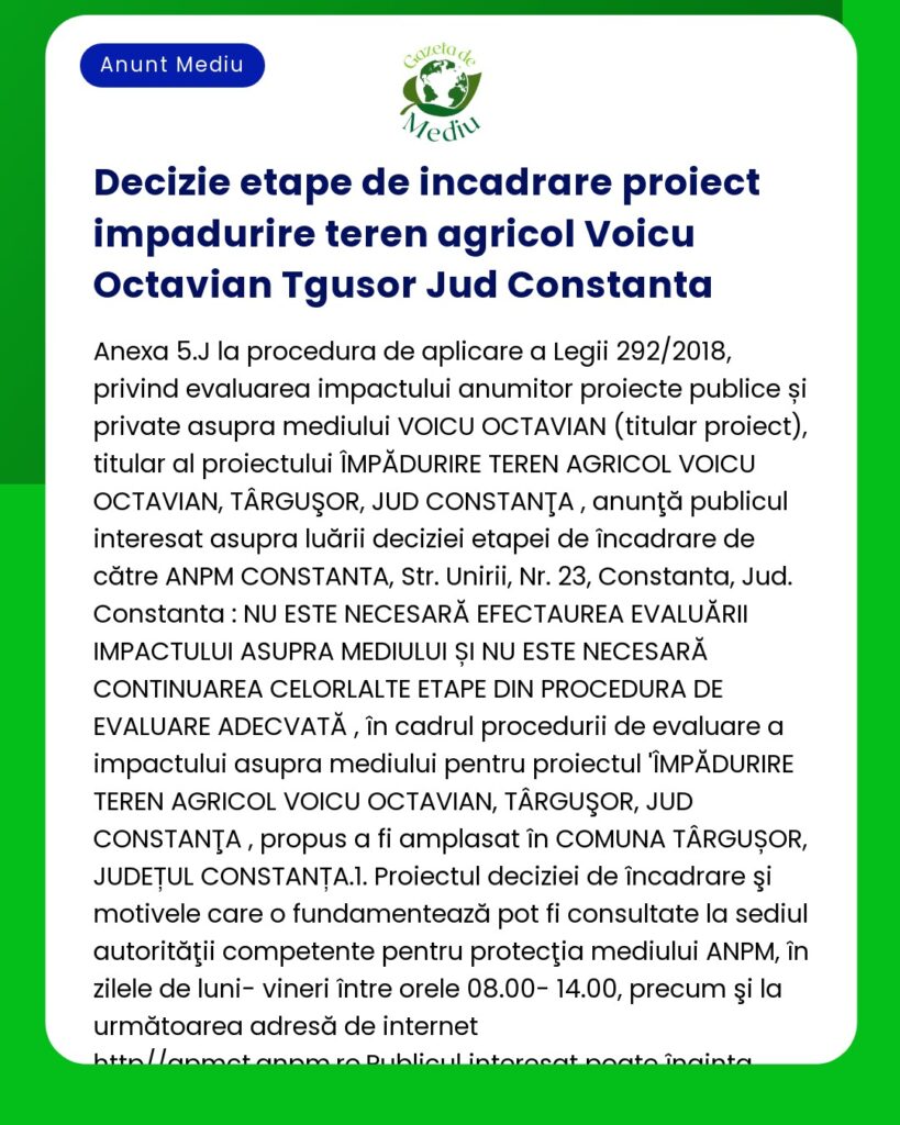 Anunț privind decizia etapei de încadrare pentru un proiect public ce implica teren agricol în Târgușor județul Constanța