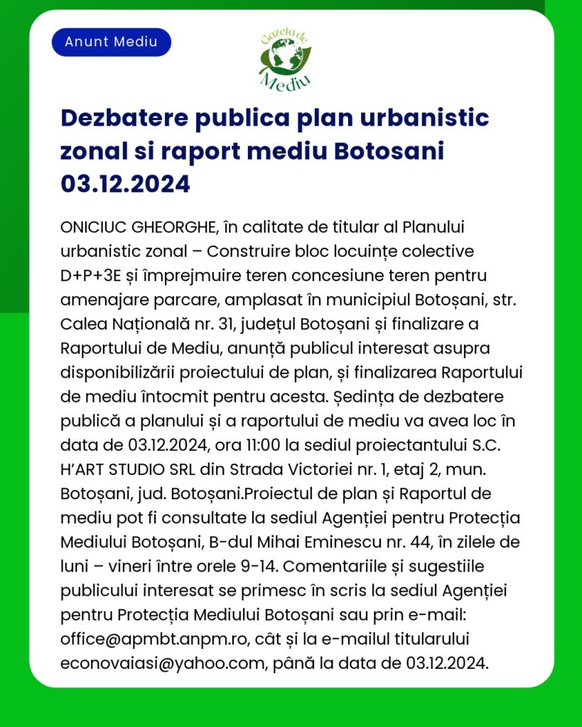 Anunț pentru dezbatere publică privind planul urbanistic și raportul de mediu Botoșani programat pentru 3 decembrie 2024 la biblioteca Ștefan Luchian detaliind proiectul de interes public