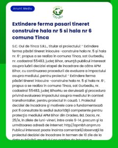 Text informativ despre extinderea unui proiect de fermă de păsări în Tinca cu accent pe procedurile de evaluare a impactului asupra mediului