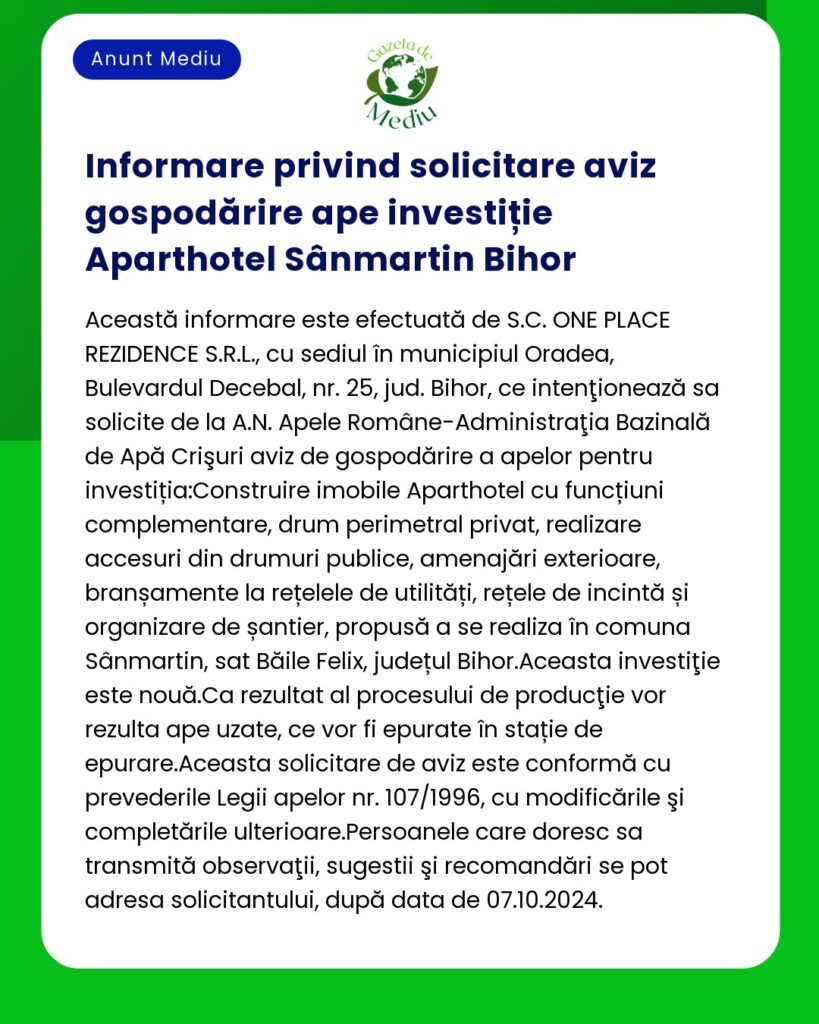 Emiterea acordului de mediu pentru proiectul 'ApartHotel' a propus a fi amplasat în Sânmartin județul Bihor