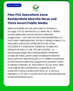 Anunt despre un plan de dezvoltare in Mosnita Noua judetul Timis Include informații de contact și identificatori referitoare la procedurile de consultare publică și de aprobare de mediu