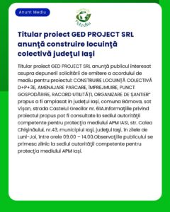 Anunț informativ despre planul GED PROJECT SRL pentru construcția de locuințe colective în județul Iași România Detalii de consultare publică oferite persoanelor interesate