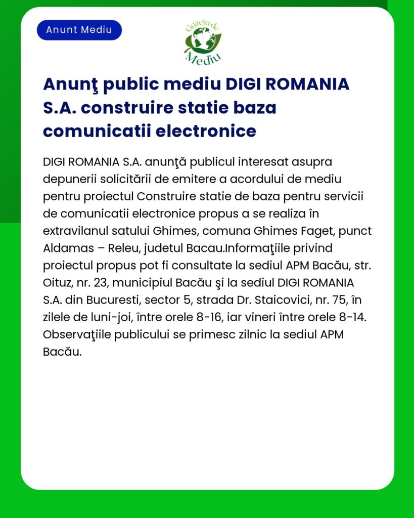 Text de anunt public de la DIGI ROMANIA SA privind serviciile de comunicatii electronice in satul Ghimes Bacau