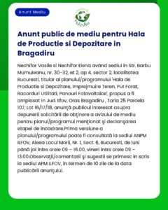 Anunt public despre depunerea solicitărilor de opinie asupra planului pentru o hală de producție și depozitare în Bragadiru postat de APM