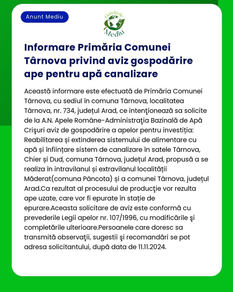 Anunț public informativ din Comuna Târnova privind aprobarea gospodăririi apelor pentru proiecte de canalizare Conține detalii despre revitalizarea sistemului de apă și termenele limită