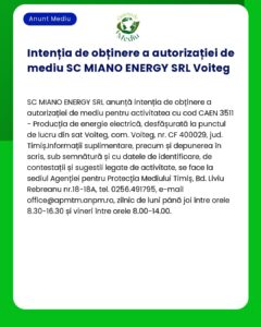 Anunț de la SC Miano Energy SRL despre obținerea autorizației de mediu pentru activitatea sa din Voiteg Timiș