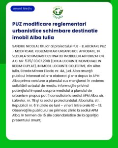 Anunț despre modificările urbanistice din Alba Iulia care detaliază modificările la utilizarea proprietății și procedurile guvernamentale