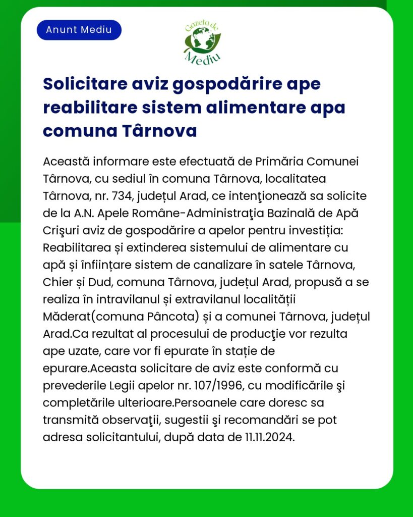 Infografic care detaliază o solicitare de consiliere în gospodărirea apei în Târnova județul Arad privind extinderea sistemului de alimentare cu apă și canalizare vizând mai multe sate din localitate