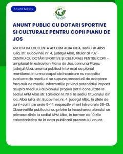 Anunț public pentru infrastructura sportivă și culturală din Pianu de Jos care detaliază procedurile de evaluare a mediului Informații de contact incluse