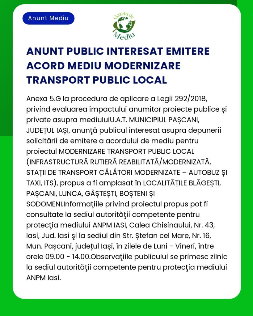 Anunț despre interesul public în emiterea unui acord de mediu pentru modernizarea transportului public din Iași