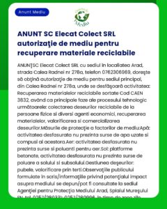 SC Elecat Colect SRL a obținut acordul de mediu pentru proiectul de reciclare materiale