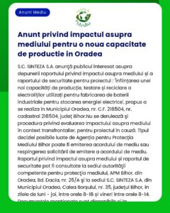 Anunț public privind raportul de impact și siguranță asupra mediului pentru o nouă capacitate de producție în Oradea care implică industria bateriilor și servicii de stocare