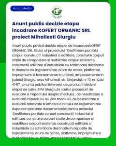 Anunț text despre proiectul KOFERȚ ORGANIC SRL din Mihăilești Giurgiu