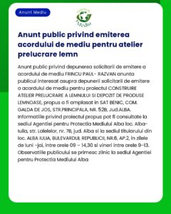 Anunț public privind emiterea unui acord de mediu pentru un atelier de prelucrare a lemnului în Galda de Jos Alba România Contactați APM Alba pentru detalii