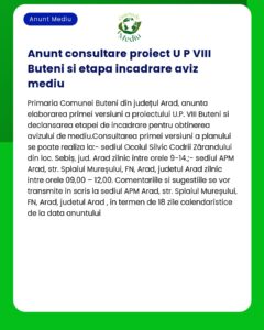 Anunt consultare proiect U P VIII Buteni si etapa incadrare aviz mediu