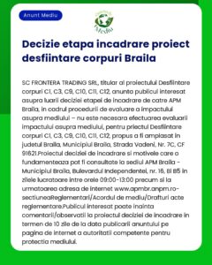 Evaluarea impactului asupra mediului pentru proiectul 'Desființare corpuri Brăila' de către SC Frontera Trading SRL în Brăila detalii și etapele proiectului și implicarea publicului