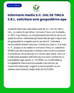 Anunț informativ privind cererea SCOUL DE TINCA SRL pentru autorizație de gospodărire a apei privind extinderea fermei de păsări în Tinca județul Bihor