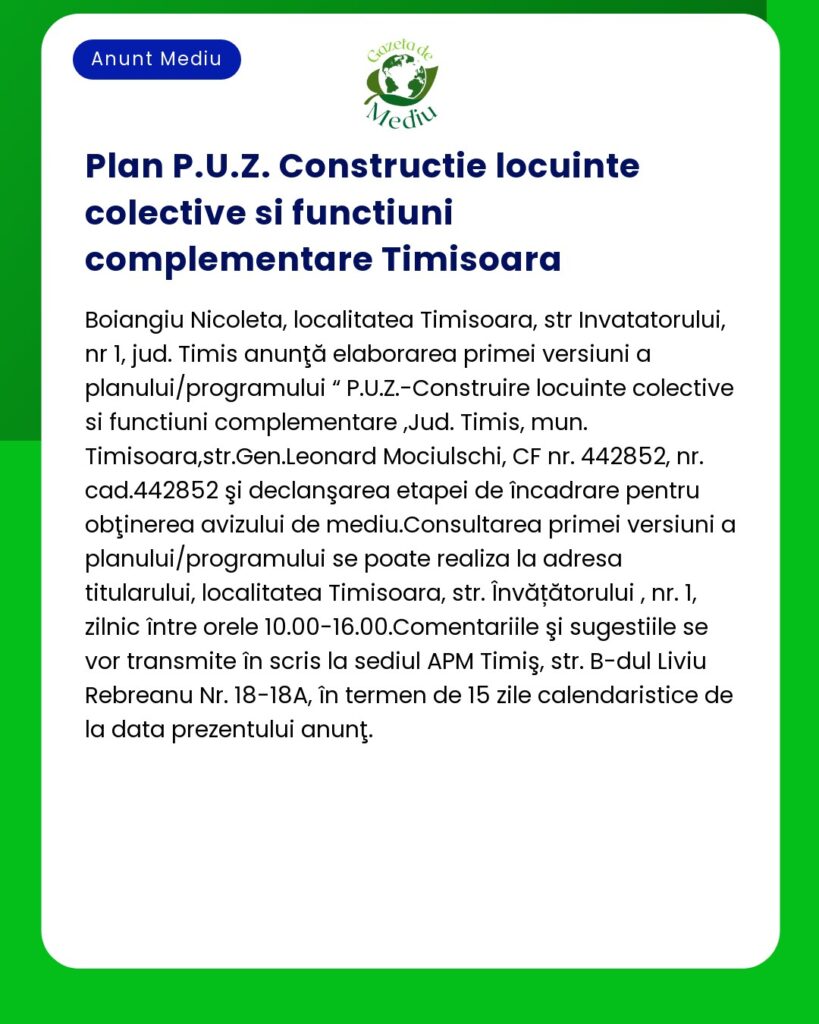 Plan de locuințe și funcții complementare în Timișoara cu mențiuni despre sesiuni de consultare și aviz de mediu