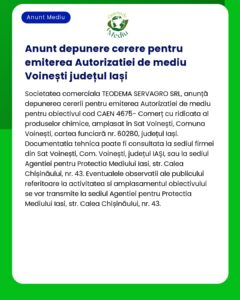 Aviz privind depunerea unei cereri de autorizatie de mediu pentru unitatea Servagro SRL din Voinesti judetul Iasi