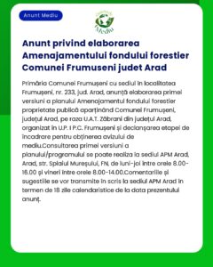 Anunt privind elaborarea Amenajamentului fondului forestier Comunei Fr