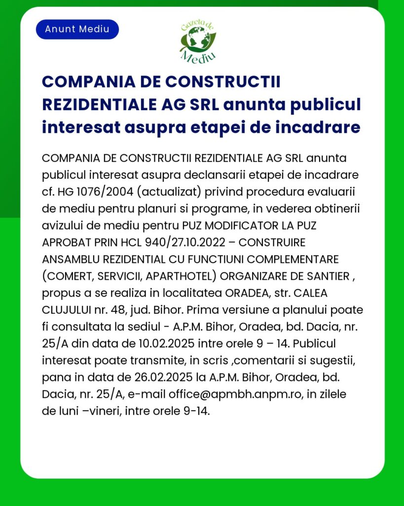 Aviz de la Compania de Construcții Rezidentiale AG SRL privind interesul public privind procedura de aprobare de mediu pentru proiectul de construcție propus