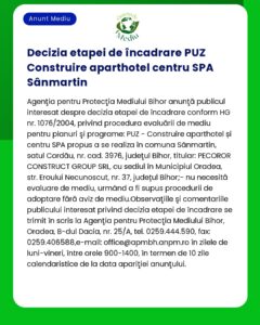 Anunț de la APM Bihor privind decizia etapei de încadrare pentru un proiect de apartament SPA în Sânmartin