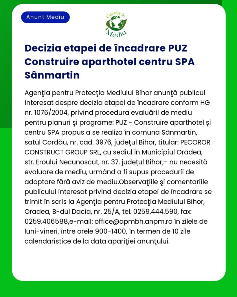 Anunț de la APM Bihor privind decizia etapei de încadrare pentru un proiect de apartament SPA în Sânmartin