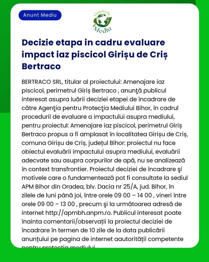 APM Bihor a primit documentația de evaluare a impactului asupra mediului depusă de GERISMEDIU pentru proiectul iaz piscicol în Girișu de Criș