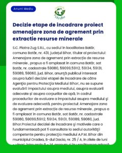 Aviz care detaliază procesul acordului de mediu pentru un proiect de extracție minerală în Batăr Bihor România de către SC Piatra Zug SRL